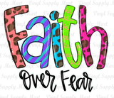 *Faith over Fear - HTV Transfer
