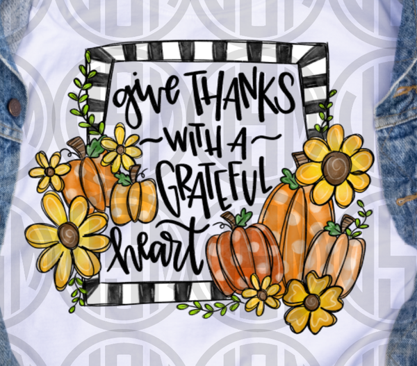 *Give Thanks with a Grateful Heart - Transfer