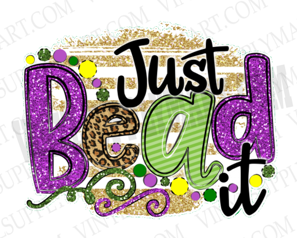 *Just Bead It - SUBLIMATION TRANSFER