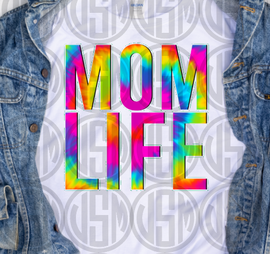 *MOM LIFE - Tie Dye - Transfer