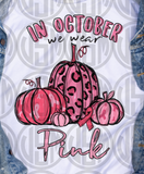 *October We Wear Pink - Transfer