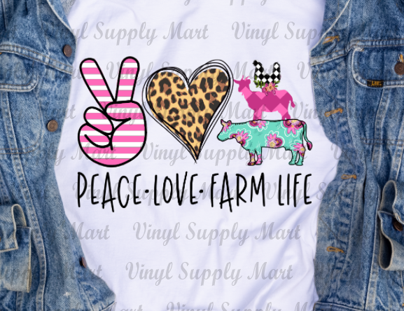 *Peace Love Farm Life Transfer