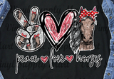 *Peace Love Horses - HTV Transfer