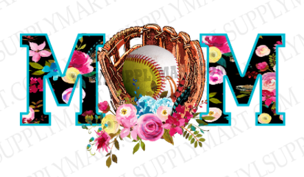 *MOM - Baseball - Softball - Floral - SUBLIMATION TRANSFER